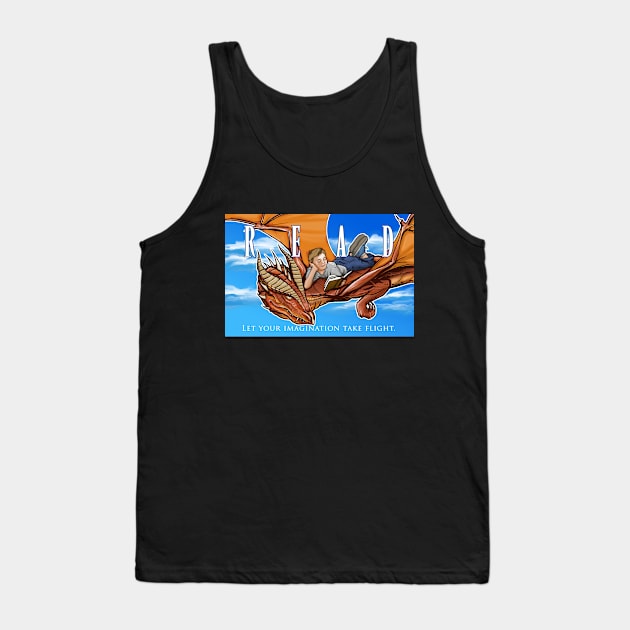 Read A Book and Fly Away on the Wings of A Dragon Tank Top by PatrickScullin